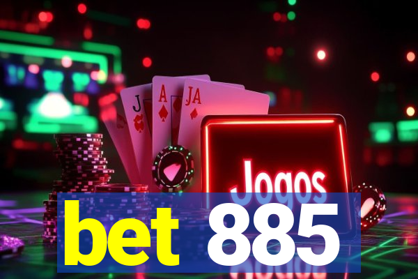 bet 885